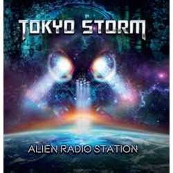 Tokyo Storm - Alien Radio...