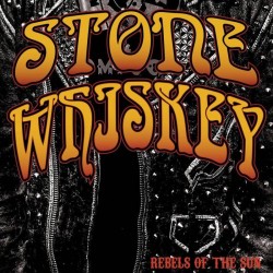 Stone Whiskey - Rebels Of...